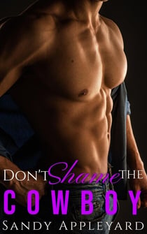 Don't Shame the Cowboy