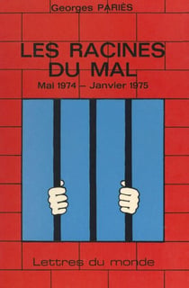 Les racines du mal - Mai 1974-janvier 1975
