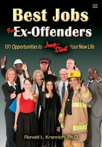 Best Jobs for Ex-Offenders - 101 Opportunities to Jump-Start Your New Life