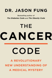 The Cancer Code - A Revolutionary New Understanding of a Medical Mystery