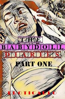 The Babydoll Diaries Part 1