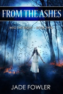 From the Ashes - Into the Night, #1