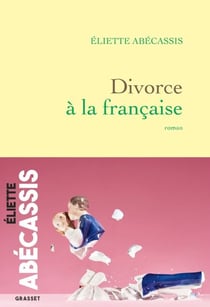 Divorce à la française - Roman