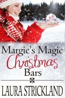 Margie's Magic Christmas Bars - Sweet Christmas Romances 2017