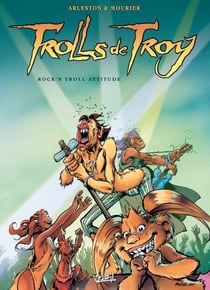 Trolls de Troy T08 - Rock'n Troll Attitude