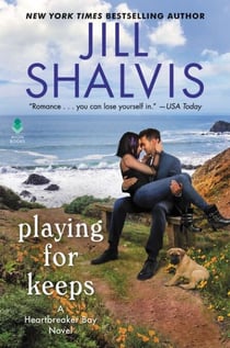 Playing for Keeps - A Heartbreaker Bay Novel