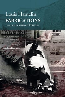 Fabrications - essai sur la fiction et l'histoire