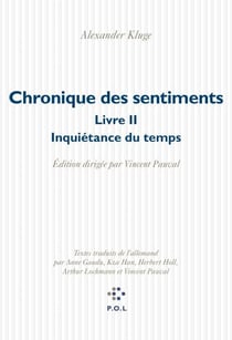 Chronique des sentiments (Tome 2) - L’Inquiétance du temps