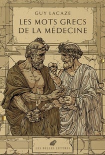 Les Mots grecs de la médecine - « Logiatrie »
