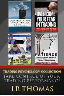 Trading Psychology Collection - Trading Psychology Made Easy, #10
