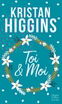 Toi et moi - Une irrésistible comédie sur la seconde chance dans une version collector pour Noël !