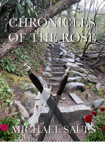 Chronicles of the Rose - Chronicles of the Rose, #1