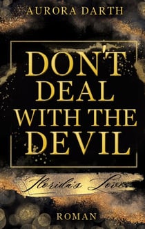 Don't deal with the Devil - Florida's Love