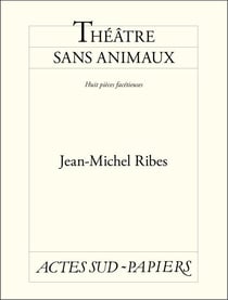 Théâtre sans animaux