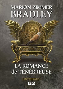 La Romance de Ténébreuse - Intégrale 1