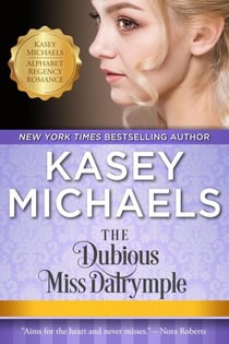 The Dubious Miss Dalrymple - Alphabet Regency Romance
