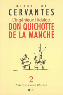 L'ingénieux Hidalgo Don Quichotte de la Manche