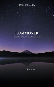 Commoner - The Preternaturals, #4