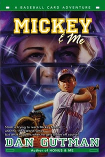 Mickey & Me - A Baseball Card Adventure