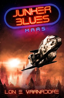 Junker Blues: Mars - Junker Blues Series, #1