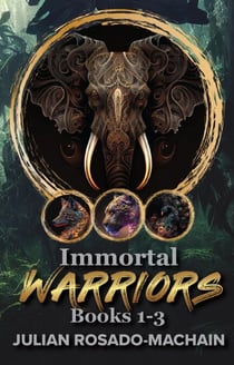 Immortal Warriors Complete Saga - Immortal Warriors