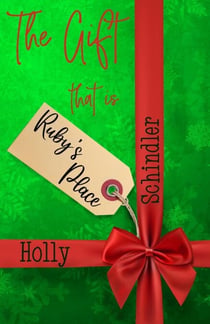 The Gift That Is Ruby's Place - The Ruby's Place Christmas Collection, #4