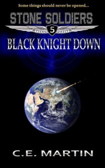Black Knight Down (Stone Soldiers #5) - Stone Soldiers, #5