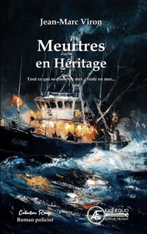 Meurtres en héritage - Ce qui se passe en mer... reste en mer...