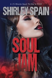 Soul Jam - 15-Minute-Read Thrillers, #4