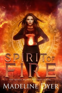 Spirit of Fire - Spirit of Fire, #1