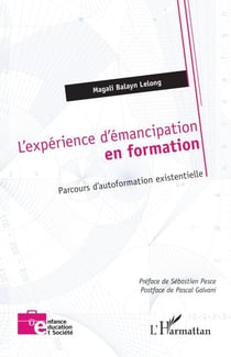 L’expérience d’émancipation en formation - Parcours d’autoformation existentielle