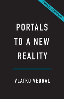 Portals to a New Reality - Five Pathways to the Future of Physics