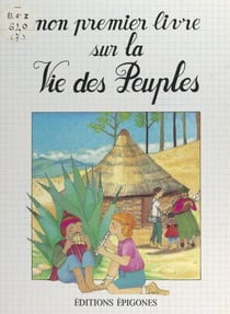 Mon premier livre sur la vie des peuples