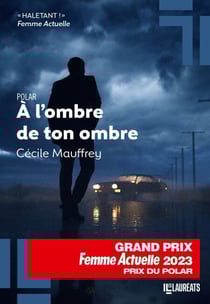 A l'Ombre de ton ombre - Prix du Polar Femme Actuelle 2023