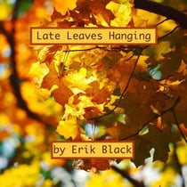 Late Leaves Hanging