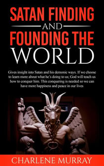 Satan Finding and Founding the World