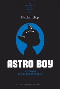 Astro Boy - Coeur de fer