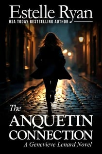 The Anquetin Connection (Book 24) - Genevieve Lenard, #24