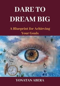 Dare to Dream Big