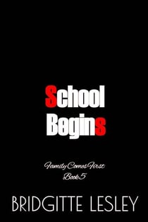 School Begins - Family Comes First, #5