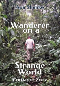 Wanderer on a Strange World - ApaShanko, #2