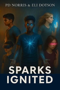 Sparks Ignited - The Catalyst Chronicles, #1