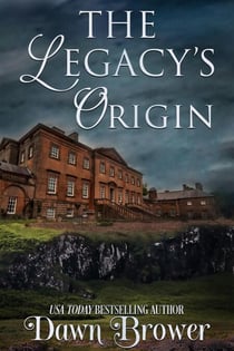 The Legacy's Origin - Enchanted Legacy, #1