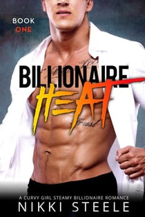 Billionaire Heat Book One - Billionaire Heat, #1