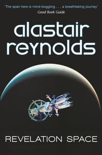 Revelation Space - The breath-taking space opera masterpiece