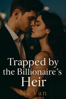 Trapped by the Billionaire’s Heir