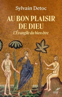 Au bon plaisir de Dieu - L'Évangile du bien-être