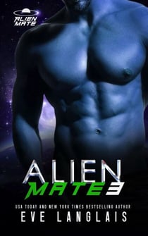 Alien Mate 3 - Alien Mate, #3