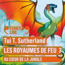 Les Royaumes de Feu (Tome 3) - Au Cœur de la Jungle