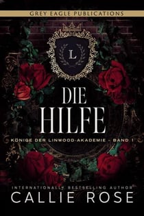 Die Hilfe - Könige der Linwood-Akademie, #1